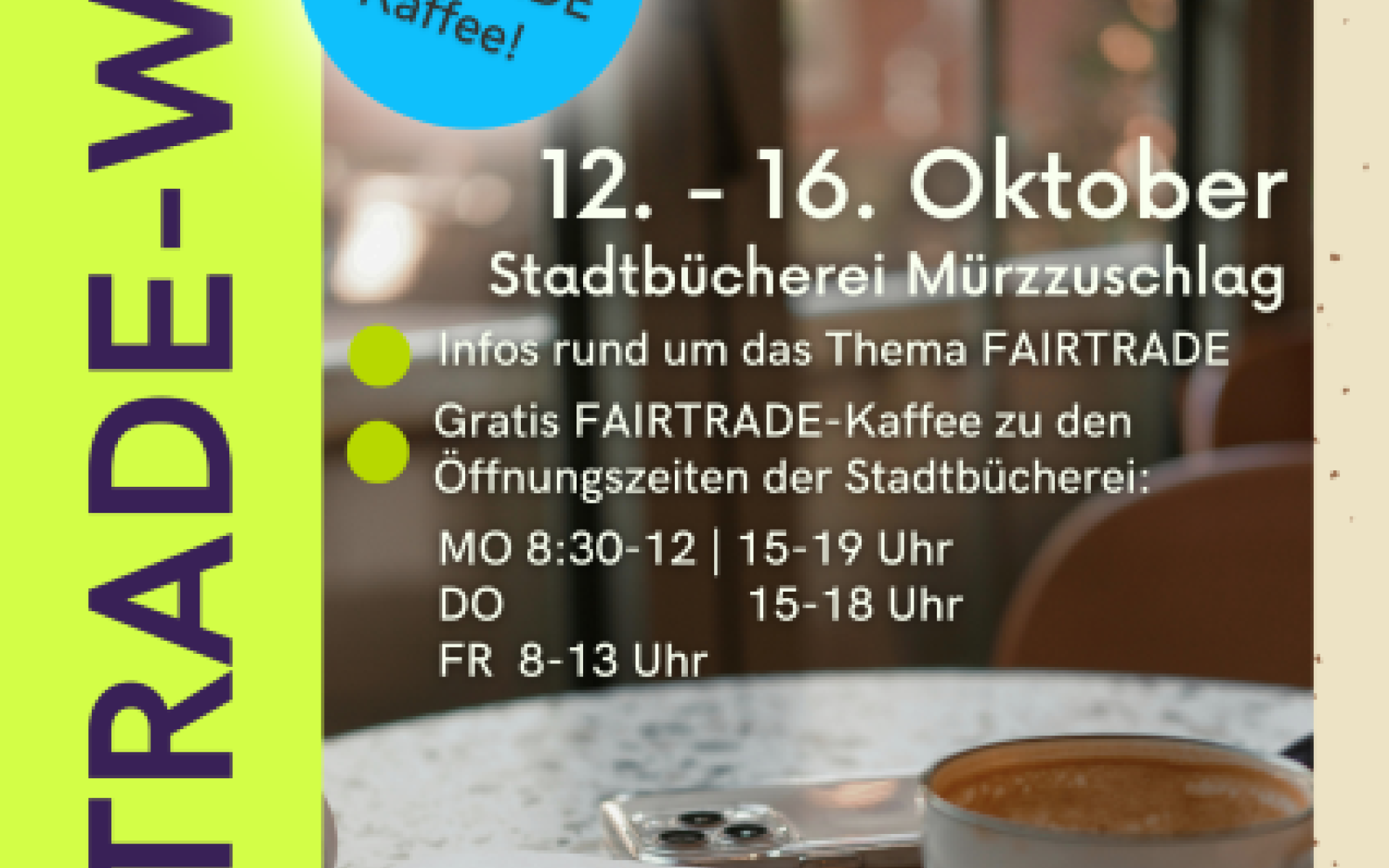 FAIRTRADE_Wo_GratisKaffeeAusschank_12.-16.10.26